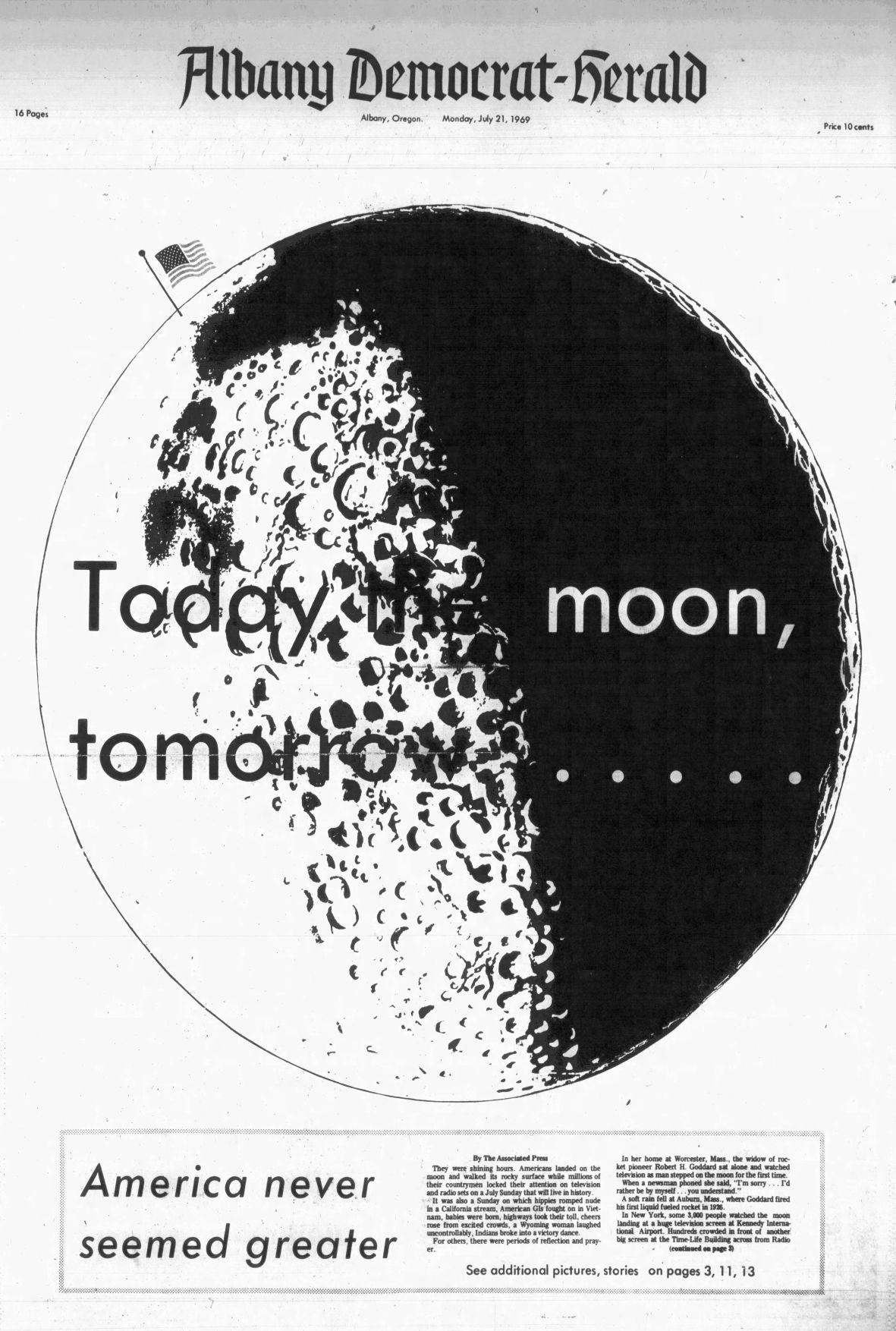 "Today the moon, tomorrow...."